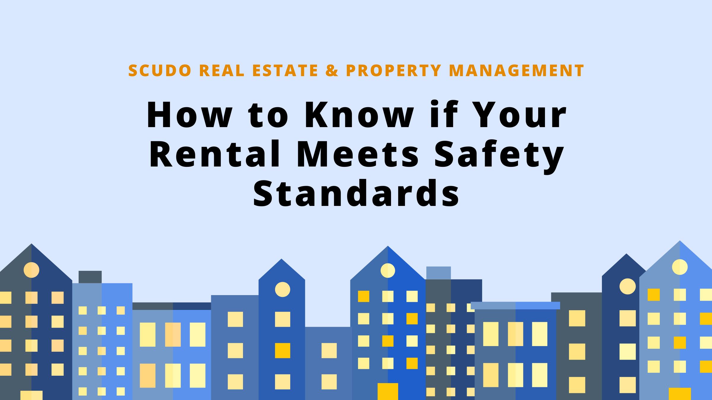 How to Know if Your Rental Meets Safety Standards