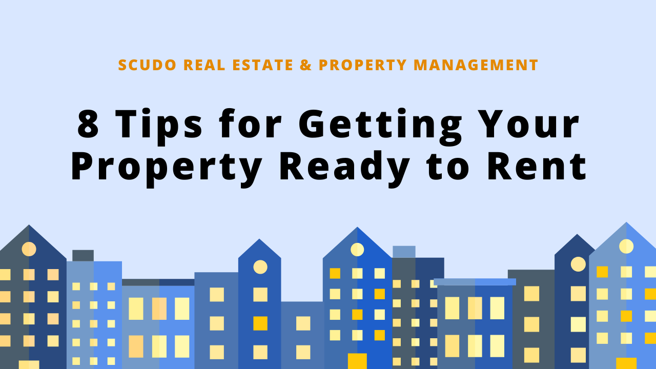 8 Tips for Getting Your Property Ready to Rent