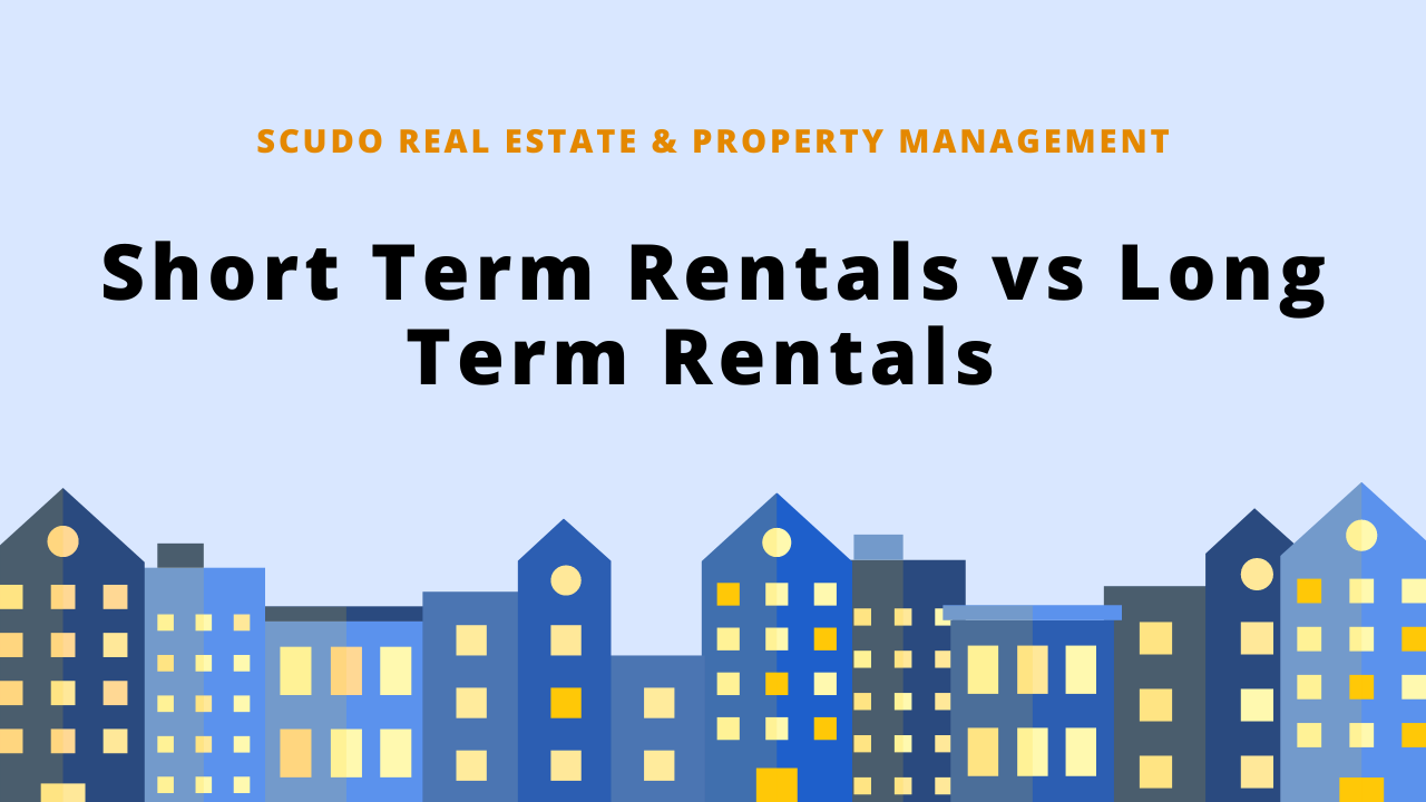 Short Term Rentals vs. Long Term Rentals